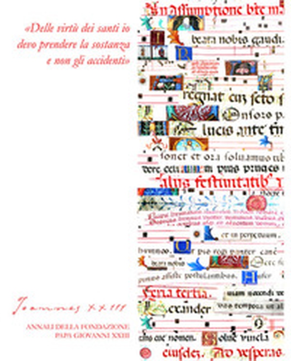Joannes XXIII. Annali della fondazione Papa Giovanni XXIII Bergamo - Librerie.coop Joannes XXIII. Annali della fondazione Papa Giovanni XXIII Bergamo - Librerie.coop