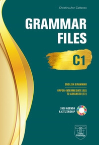 Grammar Files C1. Upper Intermediate (B2) to Advanced (C1) - Librerie.coop