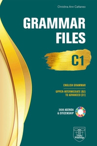 Grammar Files C1. Upper Intermediate (B2) to Advanced (C1) - Librerie.coop