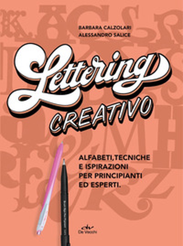 Lettering creativo. Alfabeti, tecniche e ispirazioni per principianti ed esperti - Librerie.coop Lettering creativo. Alfabeti, tecniche e ispirazioni per principianti ed esperti - Librerie.coop