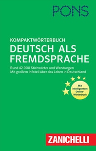 PONS. Kompaktwörterbuch. Deutsch als Fremdsprache - Librerie.coop