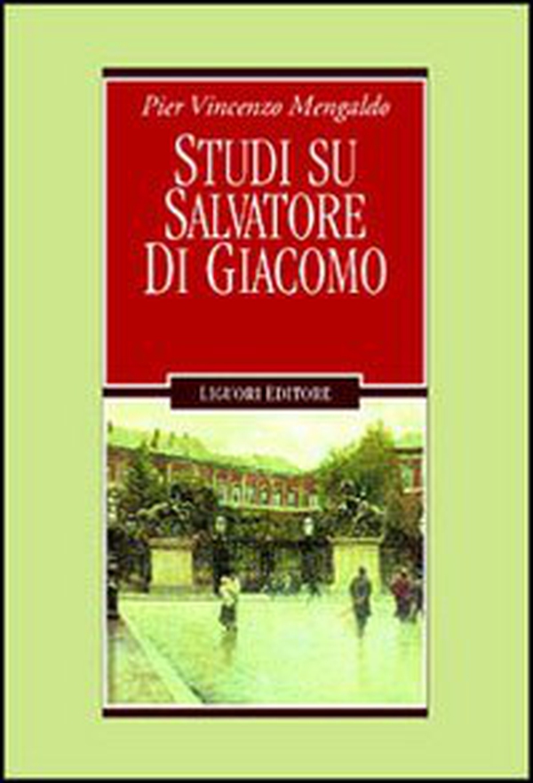 Studi su Salvatore Di Giacomo - Librerie.coop Studi su Salvatore Di Giacomo - Librerie.coop