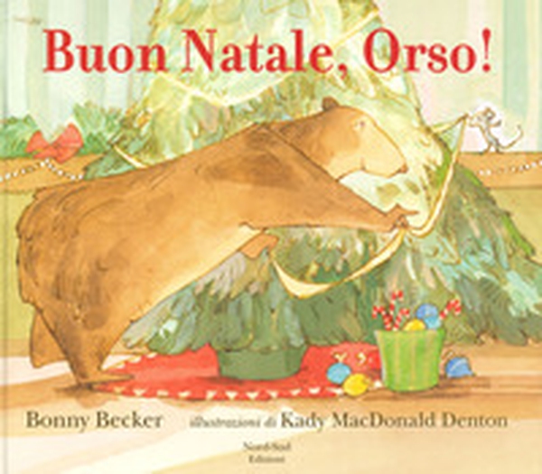 Buon Natale, Orso! - Librerie.coop Buon Natale, Orso! - Librerie.coop