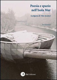 Poesia e spazio nell'isola Acconci. La figura di Vito Acconci - Librerie.coop Poesia e spazio nell'isola Acconci. La figura di Vito Acconci - Librerie.coop