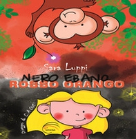 Nero ebano rosso orango - Librerie.coop
