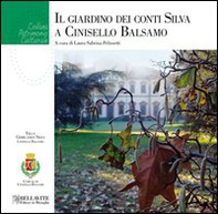 Il giardino dei conti Silva e Cinisello Balsamo - Librerie.coop