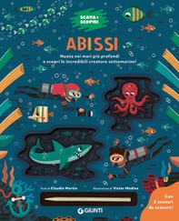 Abissi. Scava e scopri - Librerie.coop Abissi. Scava e scopri - Librerie.coop