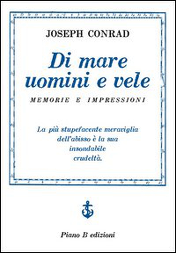 Di mare uomini e vele - Librerie.coop Di mare uomini e vele - Librerie.coop