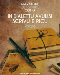 In dialettu avulisi scrivu e ricu - Librerie.coop