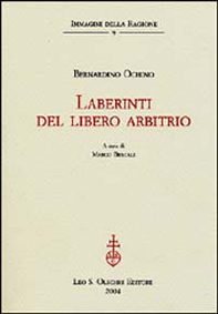 Laberinti del libero arbitrio - Librerie.coop