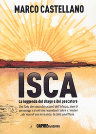 Isca, la leggenda del drago e del pescatore - Librerie.coop