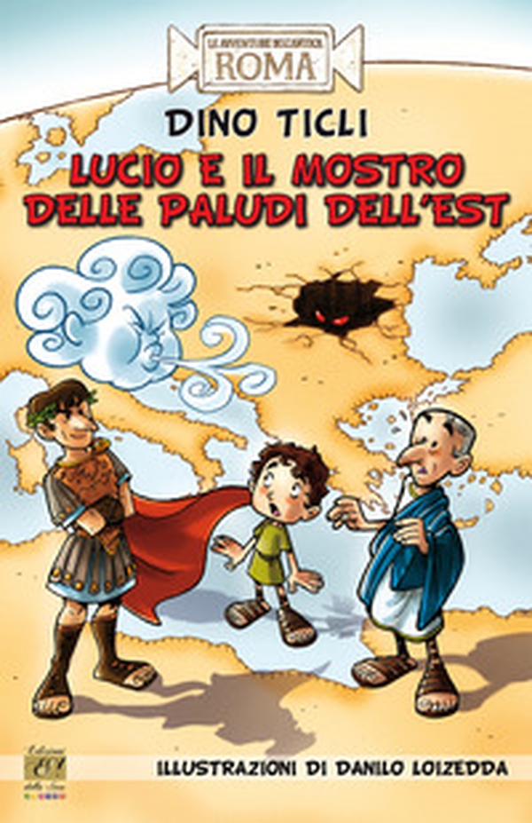 Lucio e il mostro delle paludi dell'Est - Librerie.coop Lucio e il mostro delle paludi dell'Est - Librerie.coop