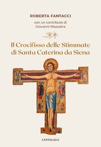 Il crocifisso delle stimmate di santa Caterina da Siena - Librerie.coop