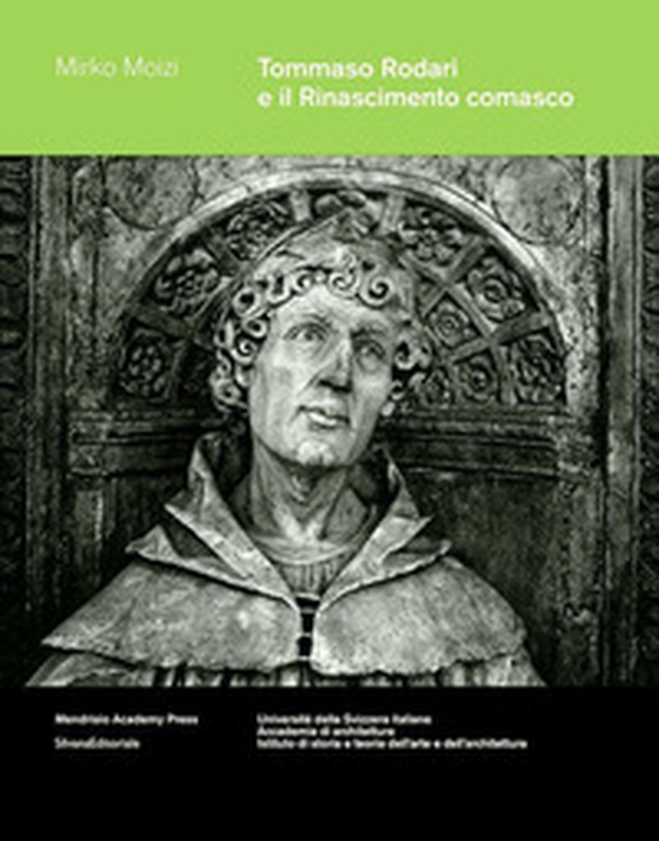 Tommaso Rodari e il Rinascimento comasco - Librerie.coop Tommaso Rodari e il Rinascimento comasco - Librerie.coop
