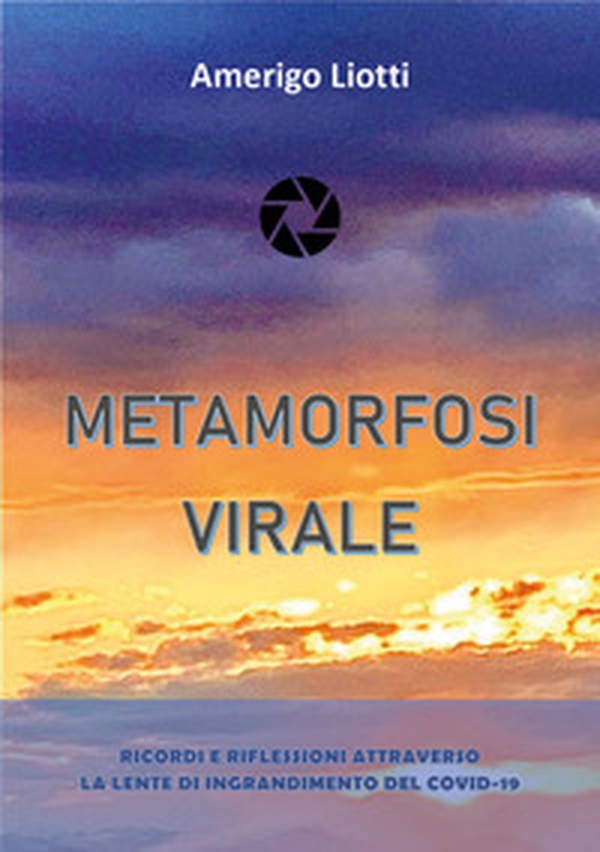 Metamorfosi virale - Librerie.coop Metamorfosi virale - Librerie.coop