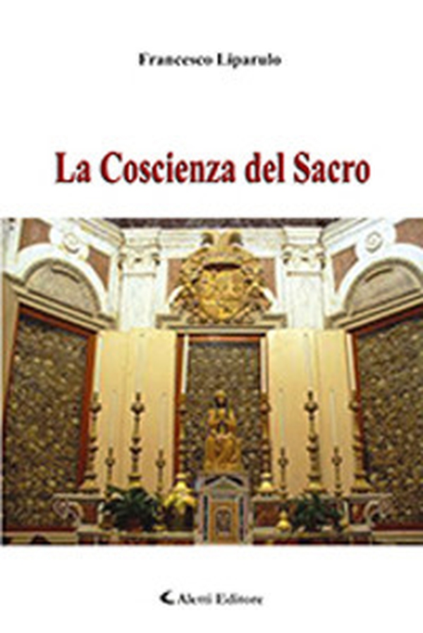 La coscienza del sacro - Librerie.coop La coscienza del sacro - Librerie.coop