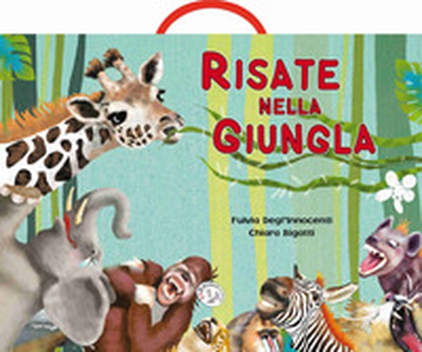 Risate nella giungla - Librerie.coop Risate nella giungla - Librerie.coop