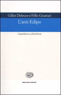 L'anti-Edipo. Capitalismo e schizofrenia - Librerie.coop L'anti-Edipo. Capitalismo e schizofrenia - Librerie.coop