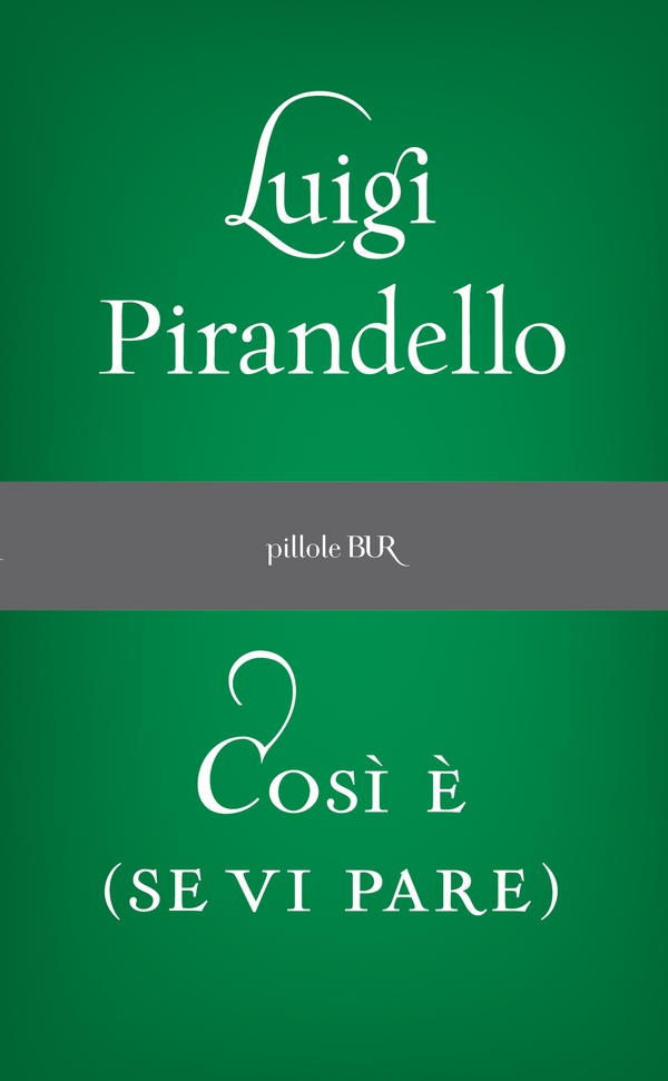 Così è (se vi pare) - Librerie.coop Così è (se vi pare) - Librerie.coop