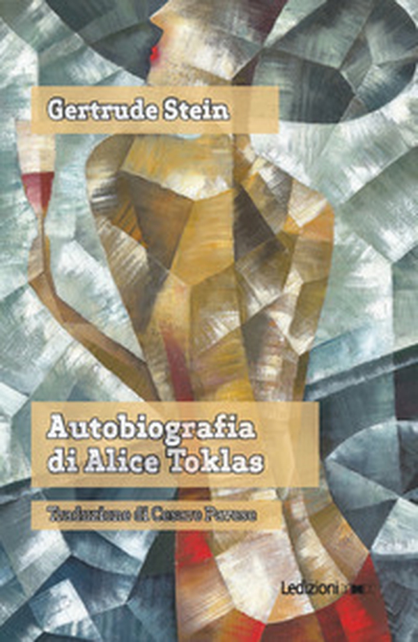 Autobiografia di Alice Toklas - Librerie.coop Autobiografia di Alice Toklas - Librerie.coop