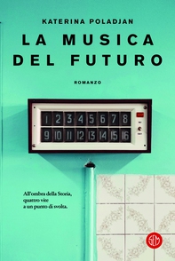 La musica del futuro - Librerie.coop La musica del futuro - Librerie.coop