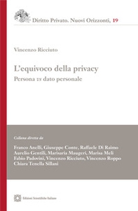 L'equivoco della privacy. Persona vs. dato personale - Librerie.coop