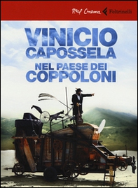 Vinicio Capossela. Nel paese dei coppoloni. DVD - Librerie.coop