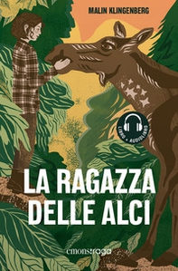 La ragazza delle alci - Librerie.coop