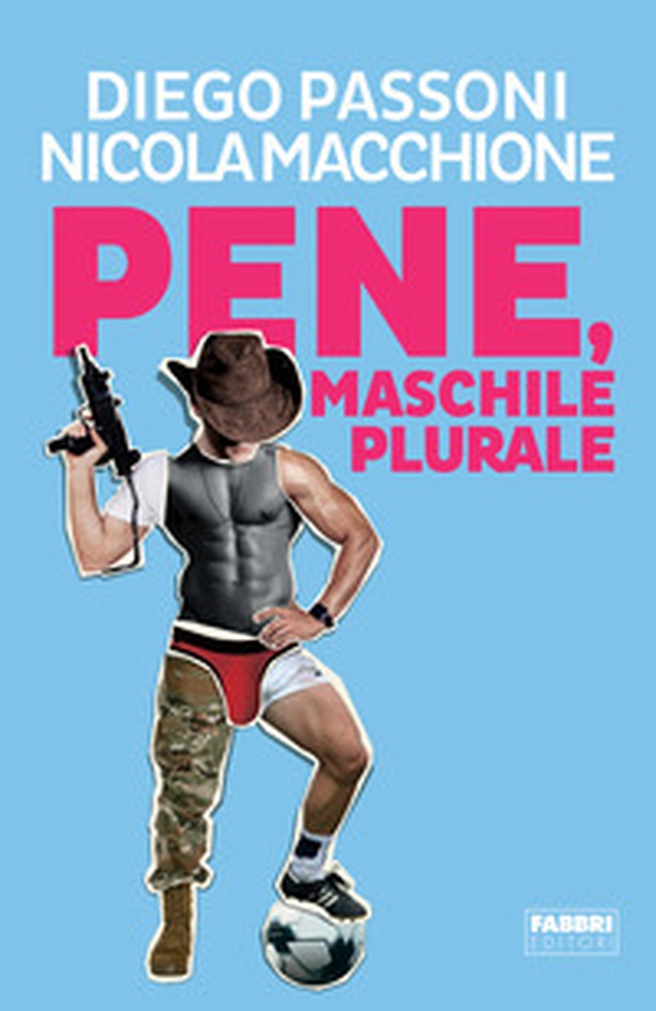 Pene, maschile plurale - Librerie.coop Pene, maschile plurale - Librerie.coop