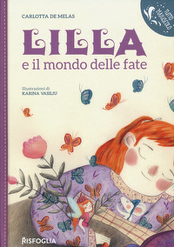 Lilla e il mondo delle fate - Librerie.coop Lilla e il mondo delle fate - Librerie.coop