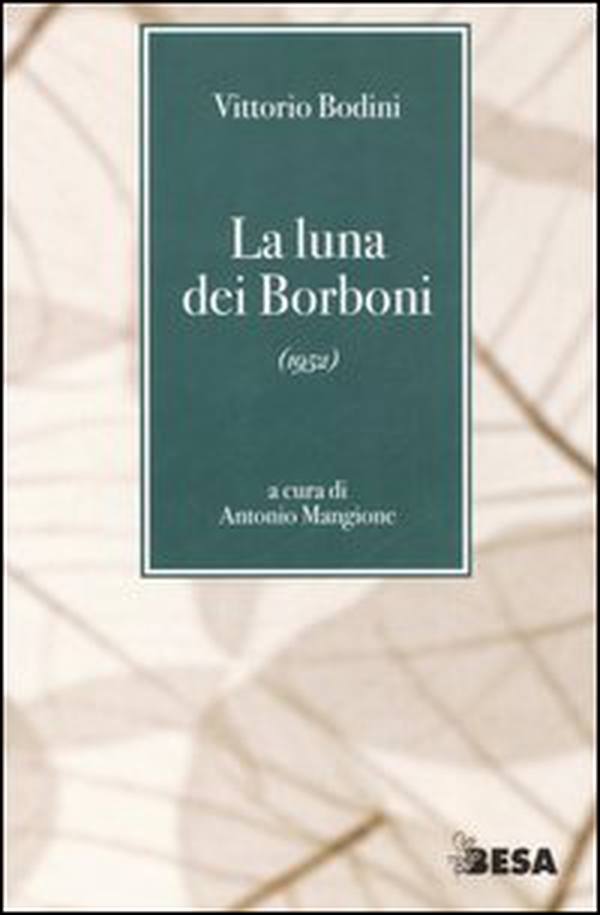 La luna dei Borboni (1952) - Librerie.coop La luna dei Borboni (1952) - Librerie.coop