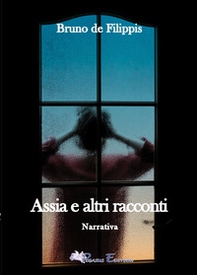 Assia e altri racconti - Librerie.coop