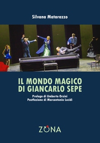 Il mondo magico di Giancarlo Sepe - Librerie.coop