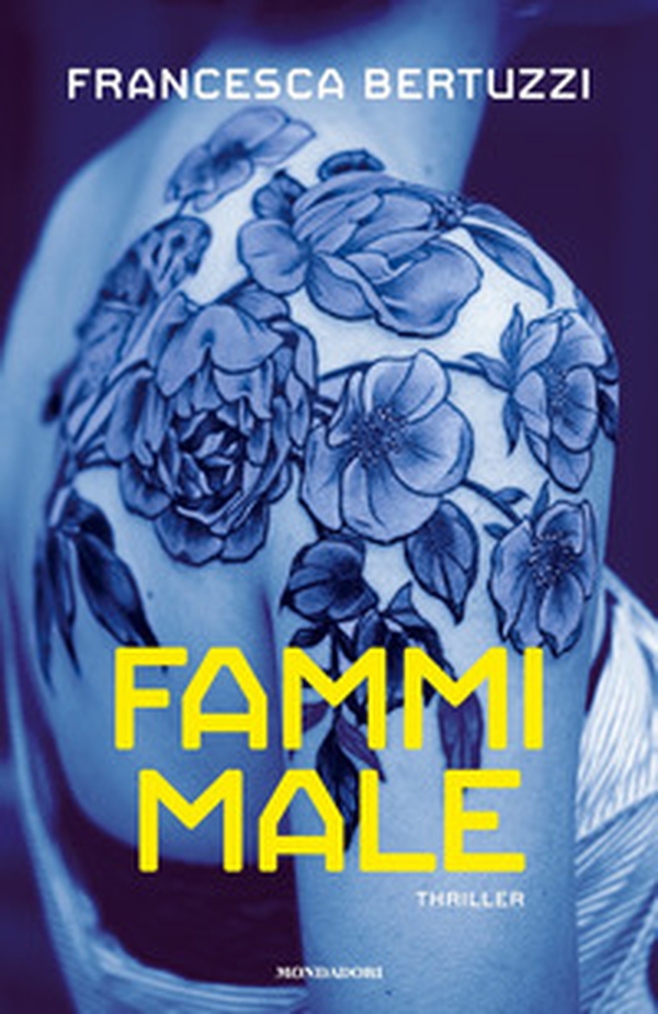 Fammi male - Librerie.coop Fammi male - Librerie.coop