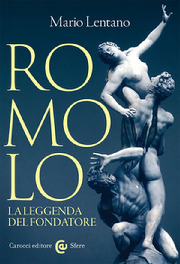 Romolo. La leggenda del fondatore - Librerie.coop Romolo. La leggenda del fondatore - Librerie.coop