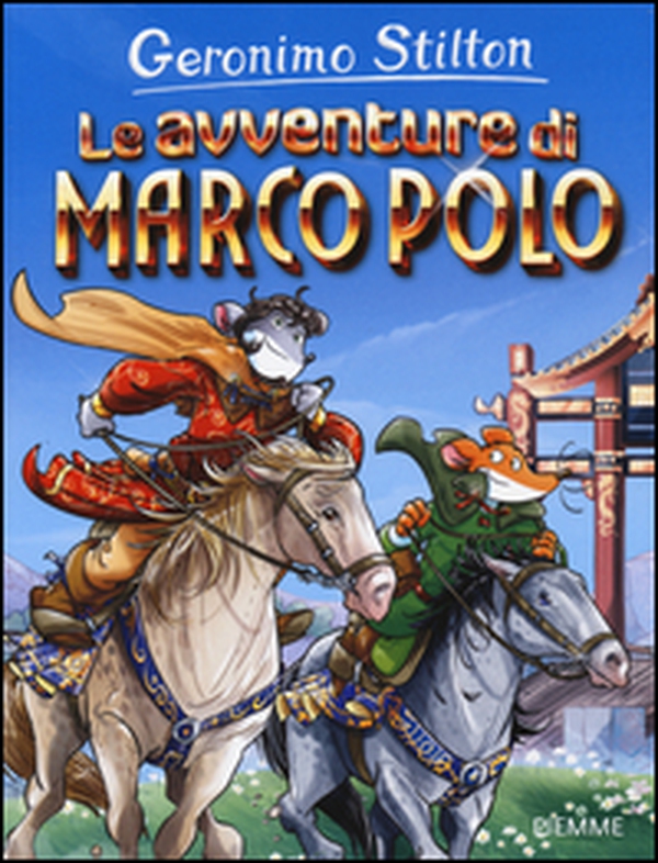 Le avventure di Marco Polo - Librerie.coop Le avventure di Marco Polo - Librerie.coop