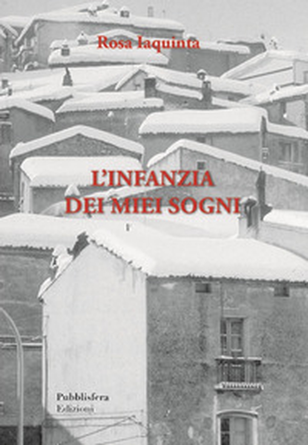 L'infanzia dei miei sogni - Librerie.coop L'infanzia dei miei sogni - Librerie.coop