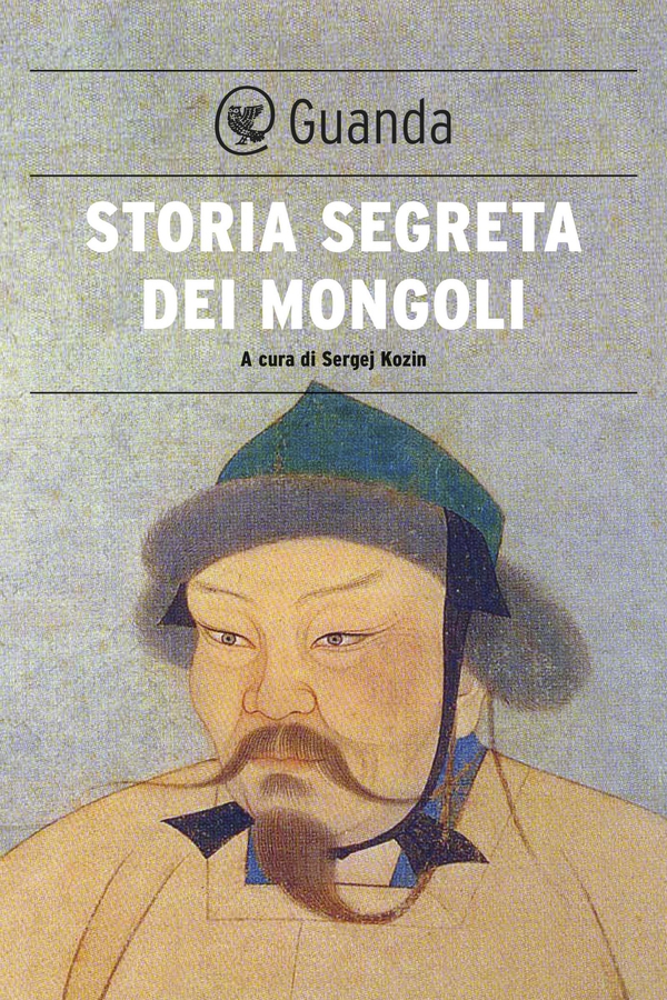 Storia segreta dei mongoli - Librerie.coop Storia segreta dei mongoli - Librerie.coop