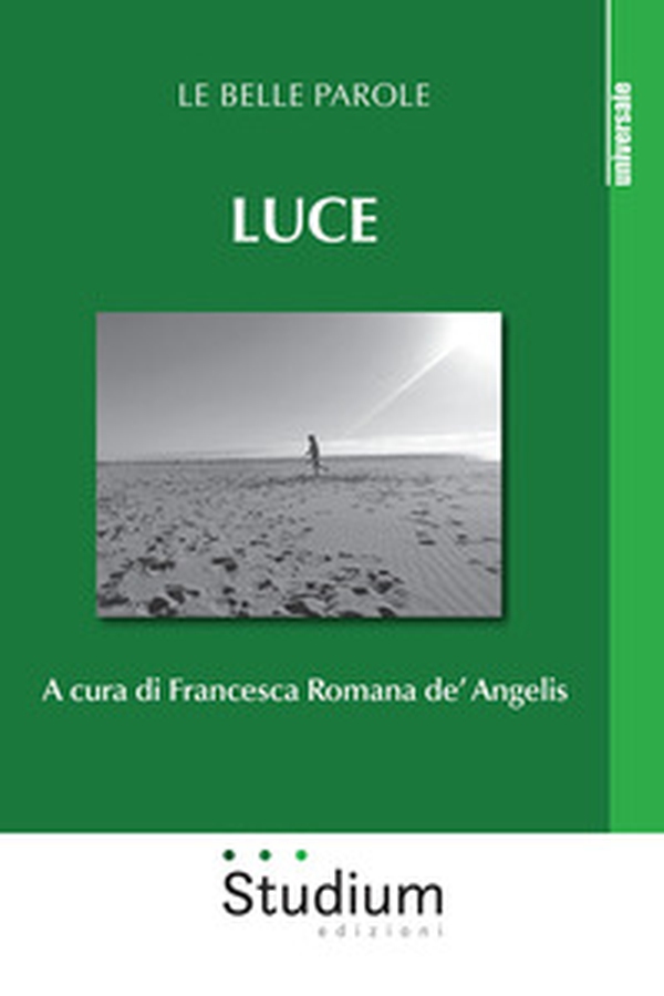 Luce. Le belle parole - Librerie.coop Luce. Le belle parole - Librerie.coop