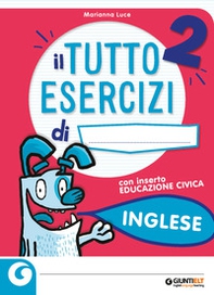 Il tutto esercizi. Inglese. Per la Scuola elementare - Librerie.coop