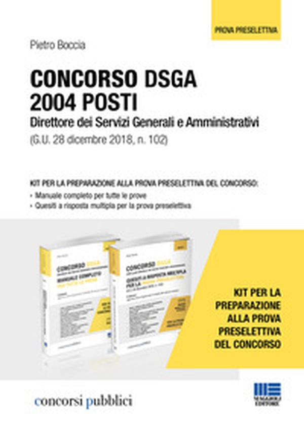 Concorso DSGA 2004 posti. Kit per la preparazione alla prova preselettiva del concorso: Manuale completo per tutte le prove-Quesiti a risposta multipla per la prova preselettiva - Librerie.coop Concorso DSGA 2004 posti. Kit per la preparazione alla prova preselettiva del concorso: Manuale completo per tutte le prove-Quesiti a risposta multipla per la prova preselettiva - Librerie.coop