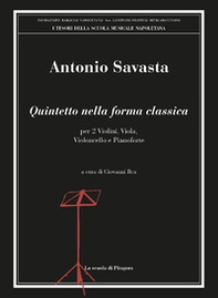 Quintetto nella forma classica. Per 2 violini, viola, violoncello e pianoforte - Librerie.coop