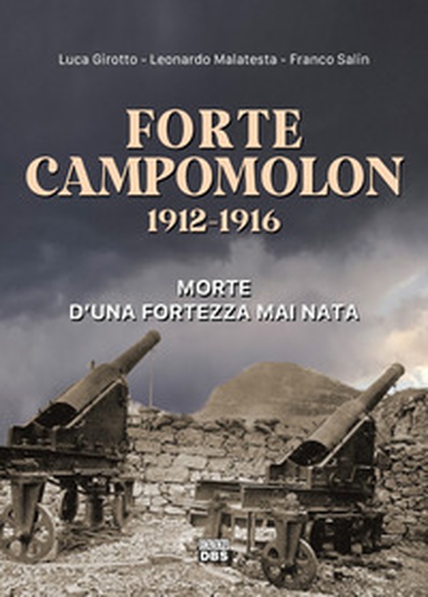 Forte Campomolon 1912-1916. Morte d'una fortezza mai nata - Librerie.coop Forte Campomolon 1912-1916. Morte d'una fortezza mai nata - Librerie.coop
