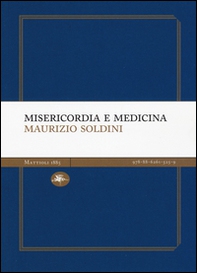 Misericordia e medicina - Librerie.coop