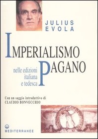 Imperialismo pagano. Ediz. italiana e tedesca - Librerie.coop