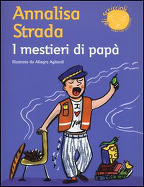 I mestieri di papà - Librerie.coop I mestieri di papà - Librerie.coop