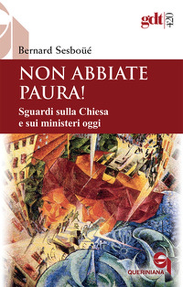 Non abbiate paura! Sguardi sulla Chiesa e sui ministeri oggi - Librerie.coop Non abbiate paura! Sguardi sulla Chiesa e sui ministeri oggi - Librerie.coop