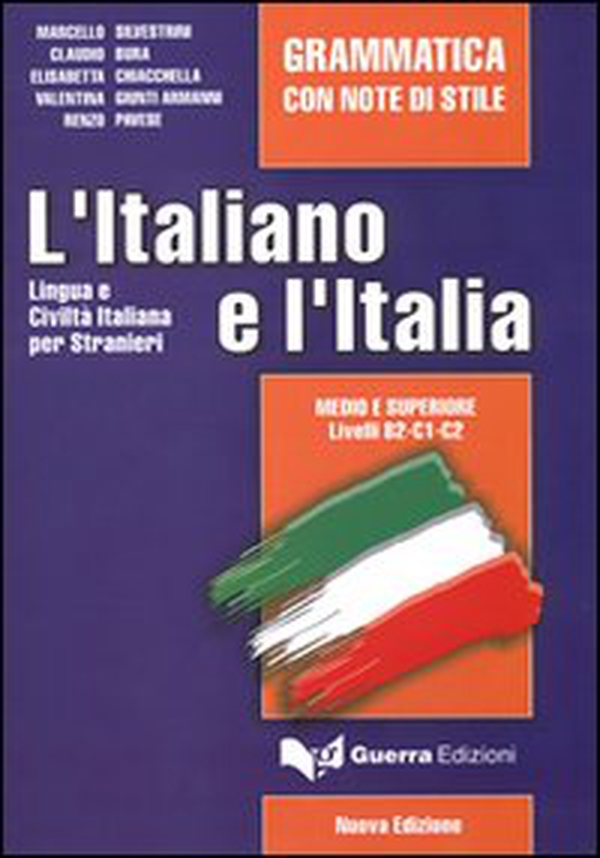 L'italiano e l'Italia. Grammatica con note di stile - Librerie.coop L'italiano e l'Italia. Grammatica con note di stile - Librerie.coop