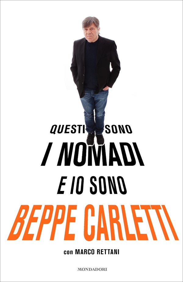 Questi sono i Nomadi e io sono Beppe Carletti - Librerie.coop Questi sono i Nomadi e io sono Beppe Carletti - Librerie.coop
