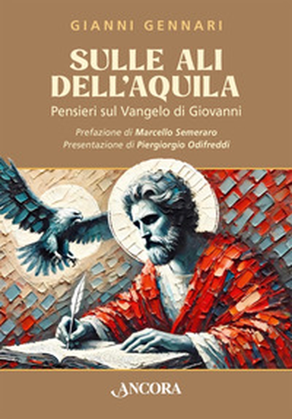 Sulle ali dell'aquila. Pensieri sul Vangelo di Giovanni - Librerie.coop Sulle ali dell'aquila. Pensieri sul Vangelo di Giovanni - Librerie.coop